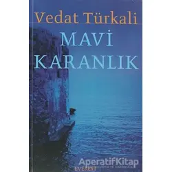 Mavi Karanlık - Vedat Türkali - Everest Yayınları