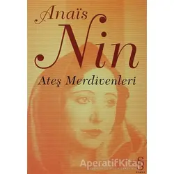 Ateş Merdivenleri - Anais Nin - Everest Yayınları