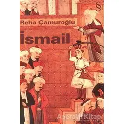 İsmail - Reha Çamuroğlu - Everest Yayınları