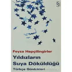 Yıldızların Suya Döküldüğü - Feyza Hepçilingirler - Everest Yayınları