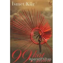 99. Kat Şiirleri - İsmet Kür - Everest Yayınları