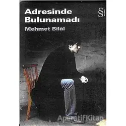 Adresinde Bulunamadı - Mehmet Bilal - Everest Yayınları