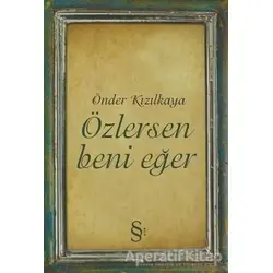 Özlersen Beni Eğer - Önder Kızılkaya - Everest Yayınları