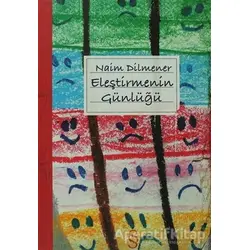 Eleştirmenin Günlüğü - Naim Dilmener - Everest Yayınları