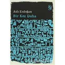 Bir Kez Daha - Aslı Erdoğan - Everest Yayınları