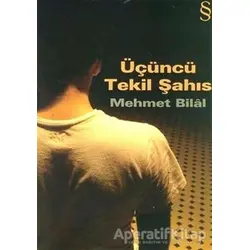 Üçüncü Tekil Şahıs - Mehmet Bilal - Everest Yayınları