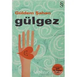 Gülgez - Güldem Şahan - Everest Yayınları
