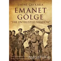 Emanet Gölge / The Entrusted Shadow - Emine Çaykara - Everest Yayınları