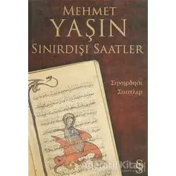 Sınırdışı Saatler - Mehmet Yaşın - Everest Yayınları