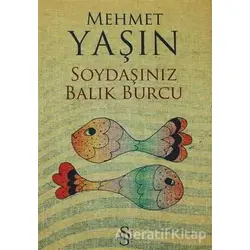 Soydaşınız Balık Burcu - Mehmet Yaşın - Everest Yayınları