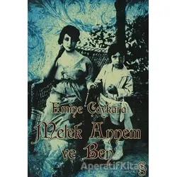 Melek Annem ve Ben - Emine Çaykara - Everest Yayınları