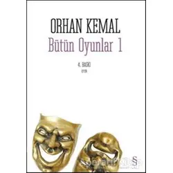 Bütün Oyunlar 1 - Orhan Kemal - Everest Yayınları