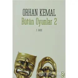 Bütün Oyunlar 2 - Orhan Kemal - Everest Yayınları