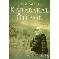 Karabakal Ötüyor - İlhami Algör - Everest Yayınları