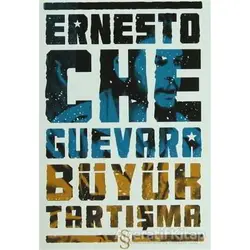 Büyük Tartışma - Ernesto Che Guevara - Everest Yayınları