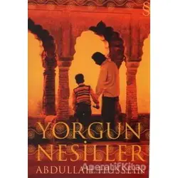 Yorgun Nesiller - Abdullah Hussein - Everest Yayınları