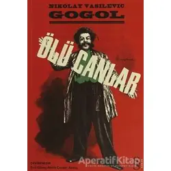 Ölü Canlar - Nikolay Vasilyeviç Gogol - Everest Yayınları