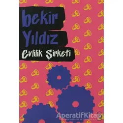 Evlilik Şirketi - Bekir Yıldız - Everest Yayınları