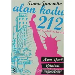 Alan Kodu 212 - Tama Janowitz - Everest Yayınları