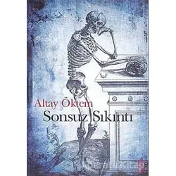 Sonsuz Sıkıntı - Altay Öktem - Everest Yayınları