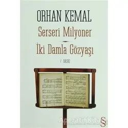 Serseri Milyoner - İki Damla Gözyaşı - Orhan Kemal - Everest Yayınları