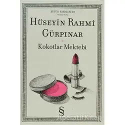 Kokotlar Mektebi - Hüseyin Rahmi Gürpınar - Everest Yayınları