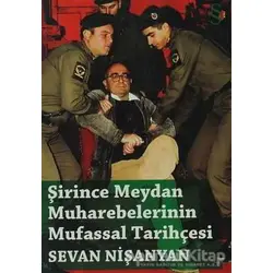 Şirince Meydan Muharebelerinin Mufassal Tarihçesi - Sevan Nişanyan - Everest Yayınları