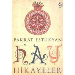 Hay Hikayeler - Pakrat Estukyan - Everest Yayınları