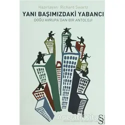 Yanı Başımızdaki Yabancı - Richard Swartz - Everest Yayınları