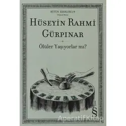Ölüler Yaşıyorlar mı? - Hüseyin Rahmi Gürpınar - Everest Yayınları