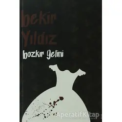 Bozkır Gelini - Bekir Yıldız - Everest Yayınları