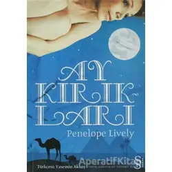 Ay Kırıkları - Penelope Lively - Everest Yayınları