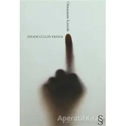 Olmayanım İçinizde - Didem Gülçin Erdem - Everest Yayınları