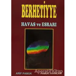 Berhetiyye Havas ve Esrarı (Dua-012) - Arif Pamuk - Pamuk Yayıncılık