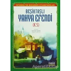 Beşiktaşlı Yahya Efendi (Evliya-010) - Rahmi Serin - Pamuk Yayıncılık