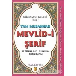 Tam Musahhah Mevlid-i Şerif (İlahi-010) - Süleyman Çelebi - Pamuk Yayıncılık
