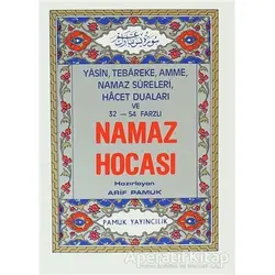 Yasin, Tebareke, Amme, Namaz Sureleri, Hacet Duaları ve 32 - 54 Farzlı Namaz Hocası ( Namaz-003)