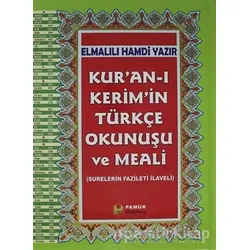 Kuran-ı Kerimin Türkçe Okunuşu ve Meali (Rahle Boy, Kuran-203)