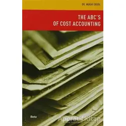 The ABC’s of Cost Accounting - Nuray Ergül - Beta Yayınevi