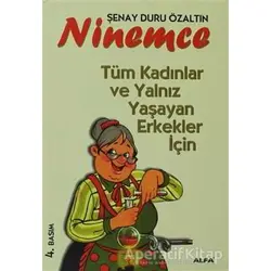 Ninemce - Şenay Özaltın - Alfa Yayınları