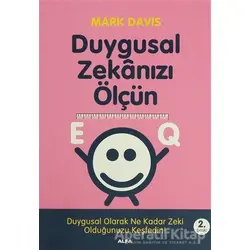 EQ Duygusal Zekanızı Ölçün - Mark Davis - Alfa Yayınları