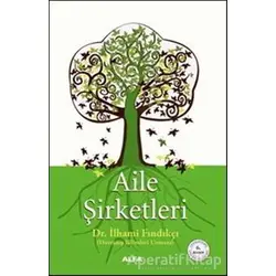 Aile Şirketleri - İlhami Fındıkçı - Alfa Yayınları