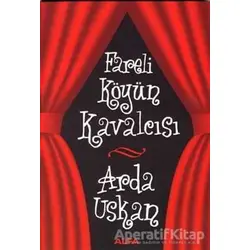 Fareli Köyün Kavalcısı - Arda Uskan - Alfa Yayınları
