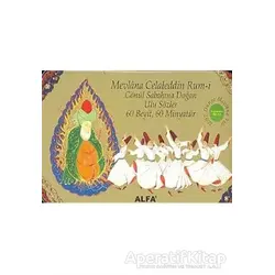 Mevlana Celaleddin Rum-i Gönül Sabahına Doğan Ulu Sözler - Erdinç Aydoğan - Alfa Yayınları