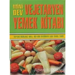 Mini Dev Vejetaryen Yemek Kitabı - Carla Bardi - Alfa Yayınları