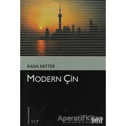 Modern Çin - Rana Mitter - Dost Kitabevi Yayınları