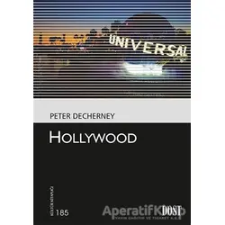 Hollywood - Peter Decherney - Dost Kitabevi Yayınları