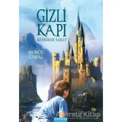 Gizli Kapı 3 - Kehribar Saray - Burcu Ünsal - Mavibulut Yayınları