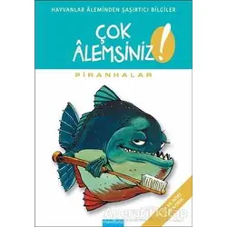 Çok Alemsiniz - Piranhalar - Sampar - Mavibulut Yayınları