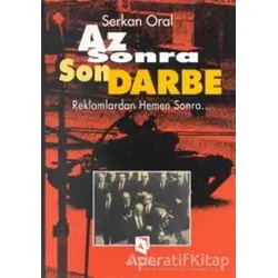 Az Sonra Son Darbe - Serkan Oral - Aksoy Yayıncılık